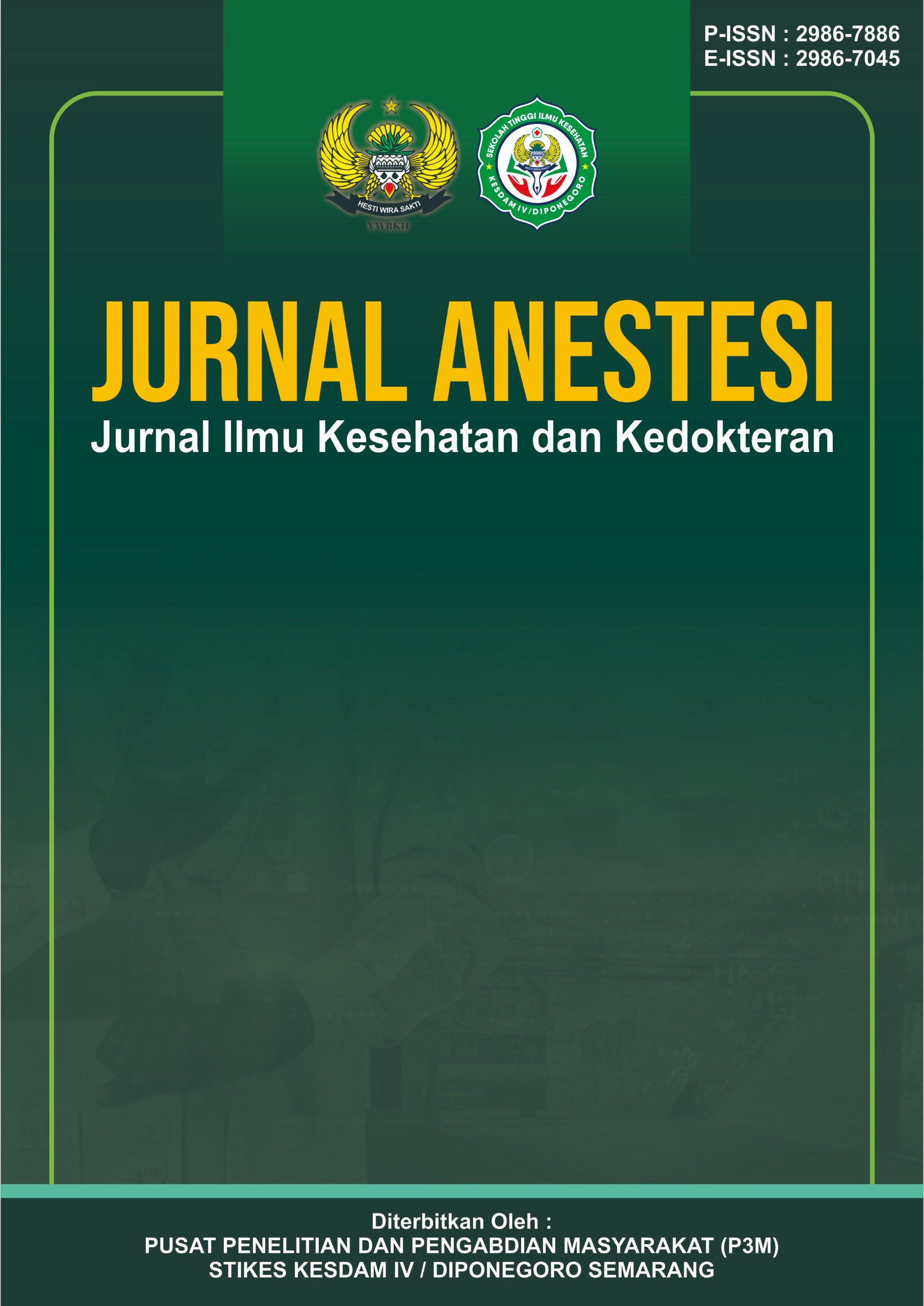 Jurnal Anestesi: Jurnal Ilmu Kesehatan dan Kedokteran,